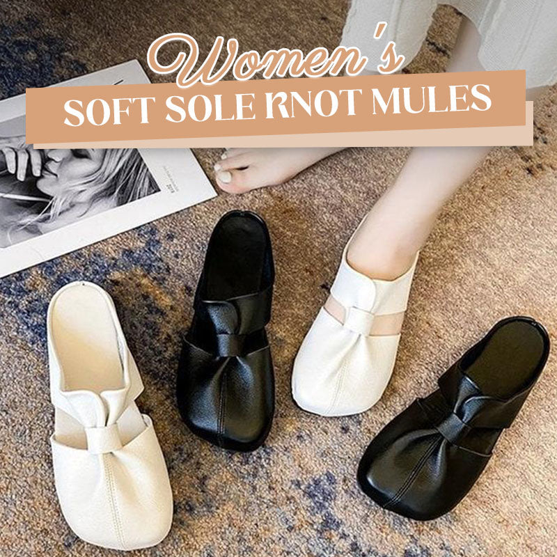 🔥Flash Sale🎁Women's Soft Sole Knot Mules